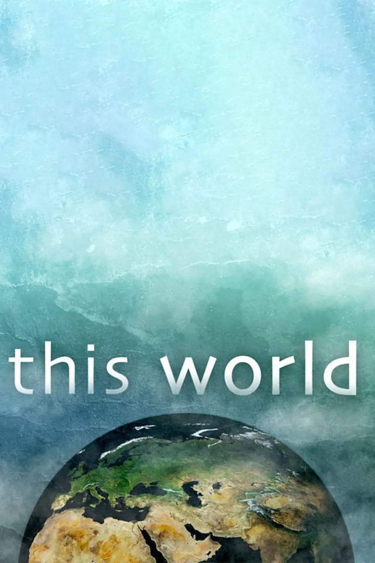 Постер к сериалу "This World"