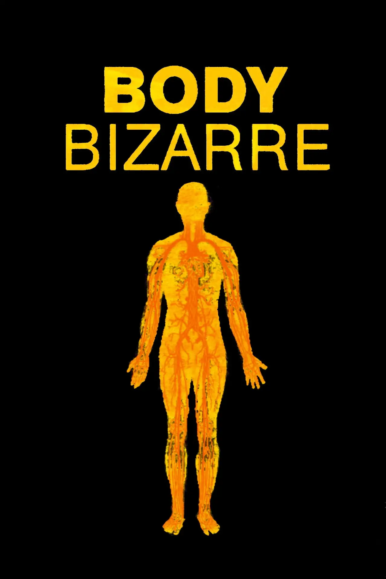 Постер к сериалу "Body Bizarre"
