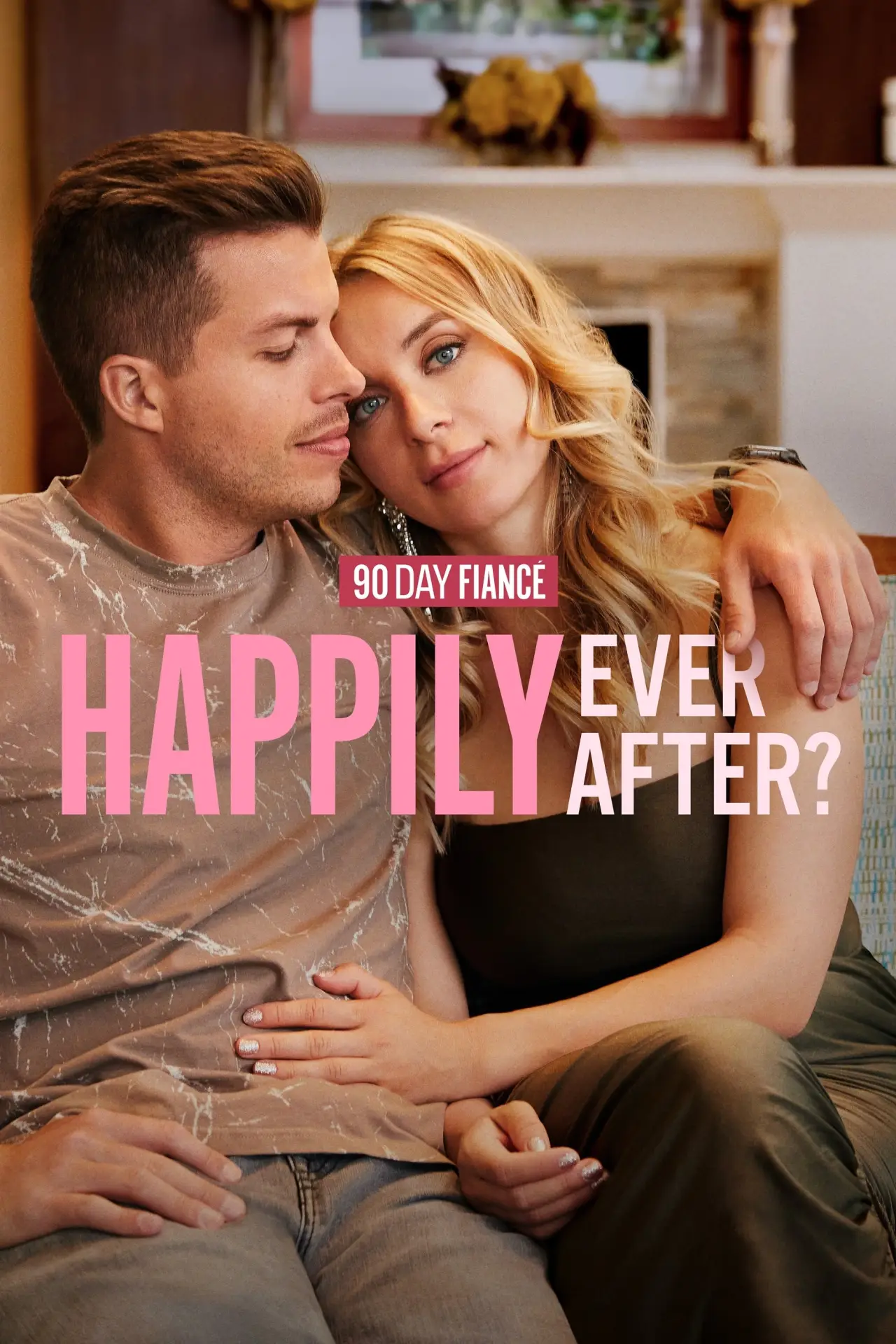 Постер к сериалу "Жених или невеста на 90 дней: Долго и счастливо?"