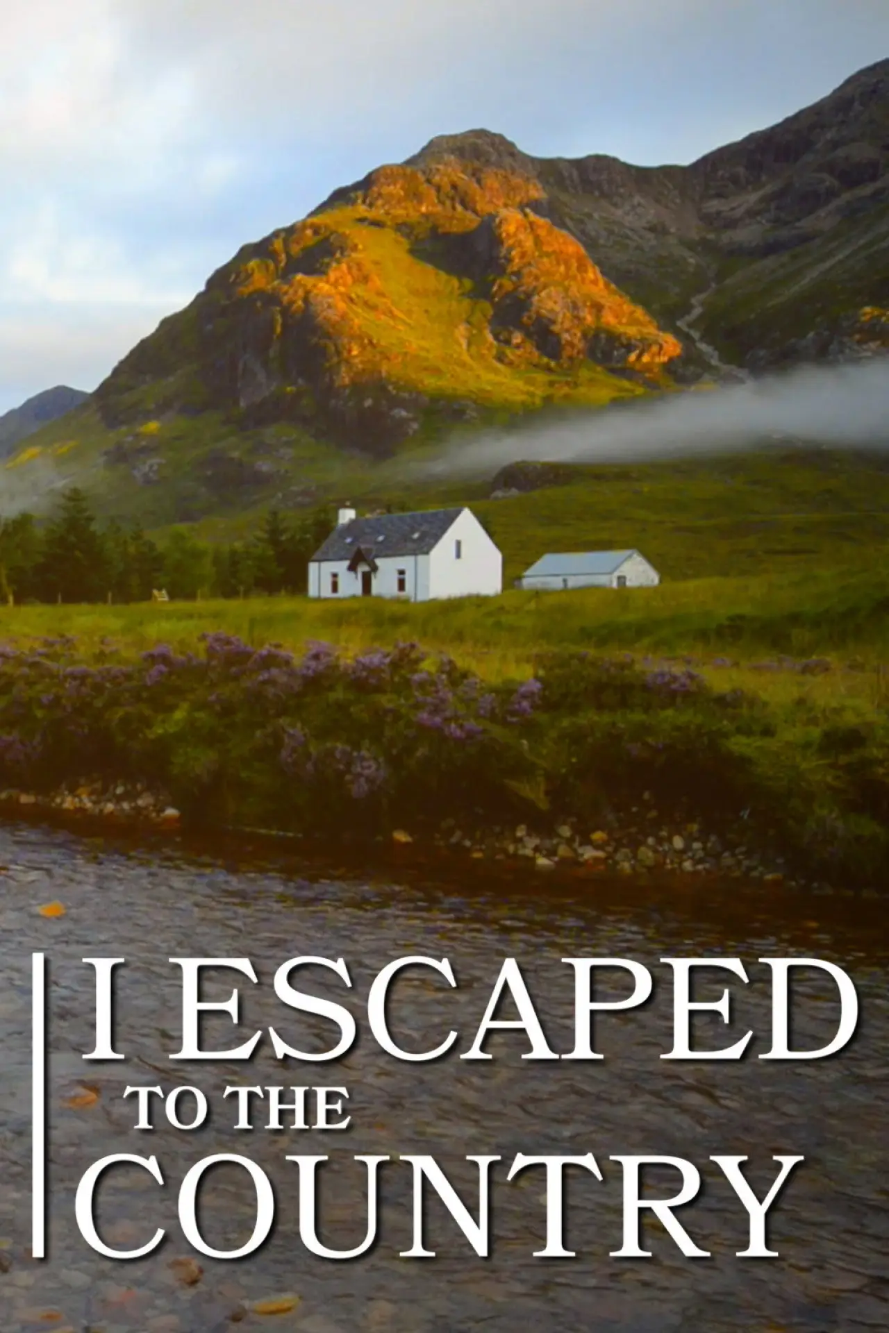 Постер к сериалу "I Escaped to the Country"