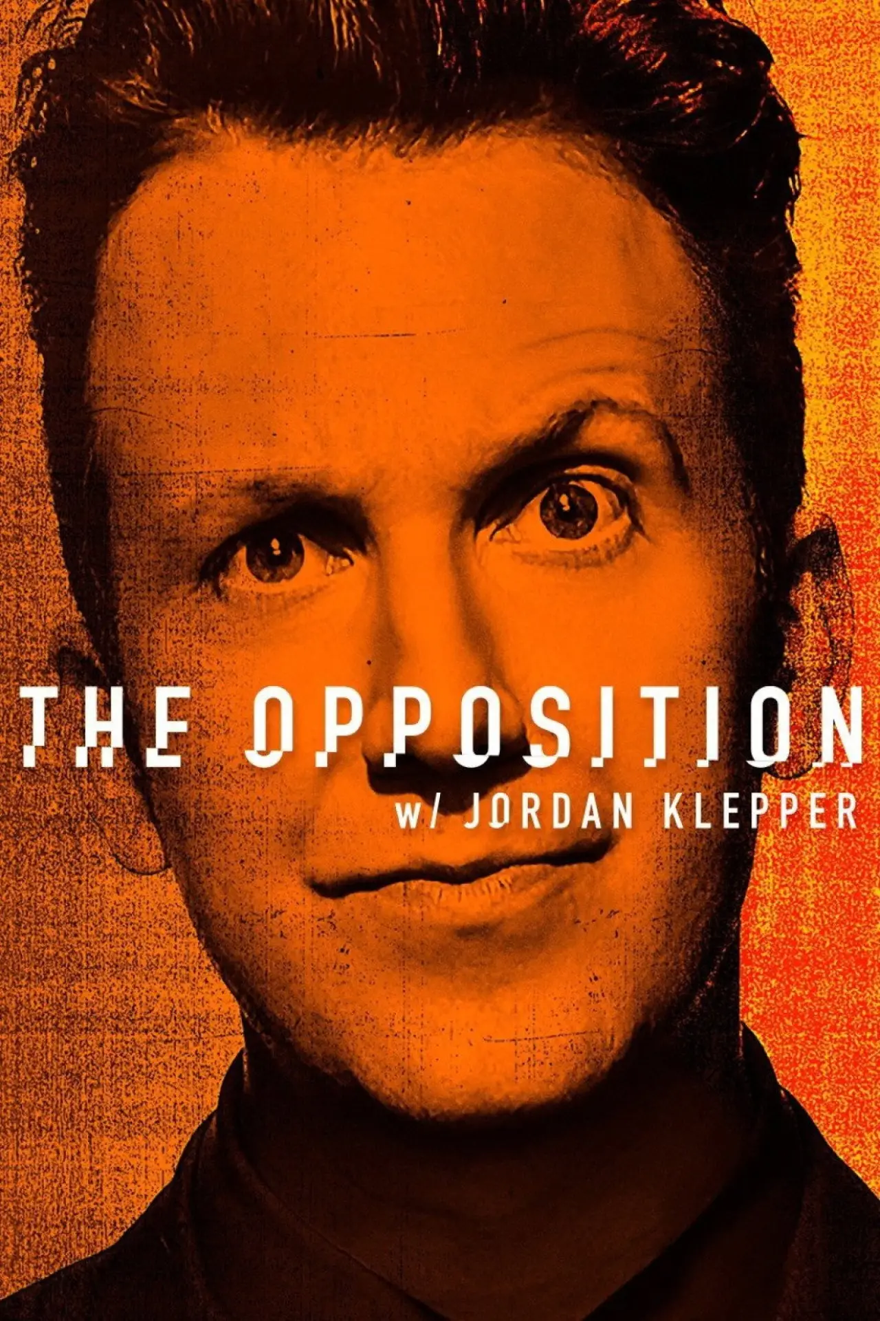 Постер к сериалу "Оппозиция с Джорданом Клеппером"