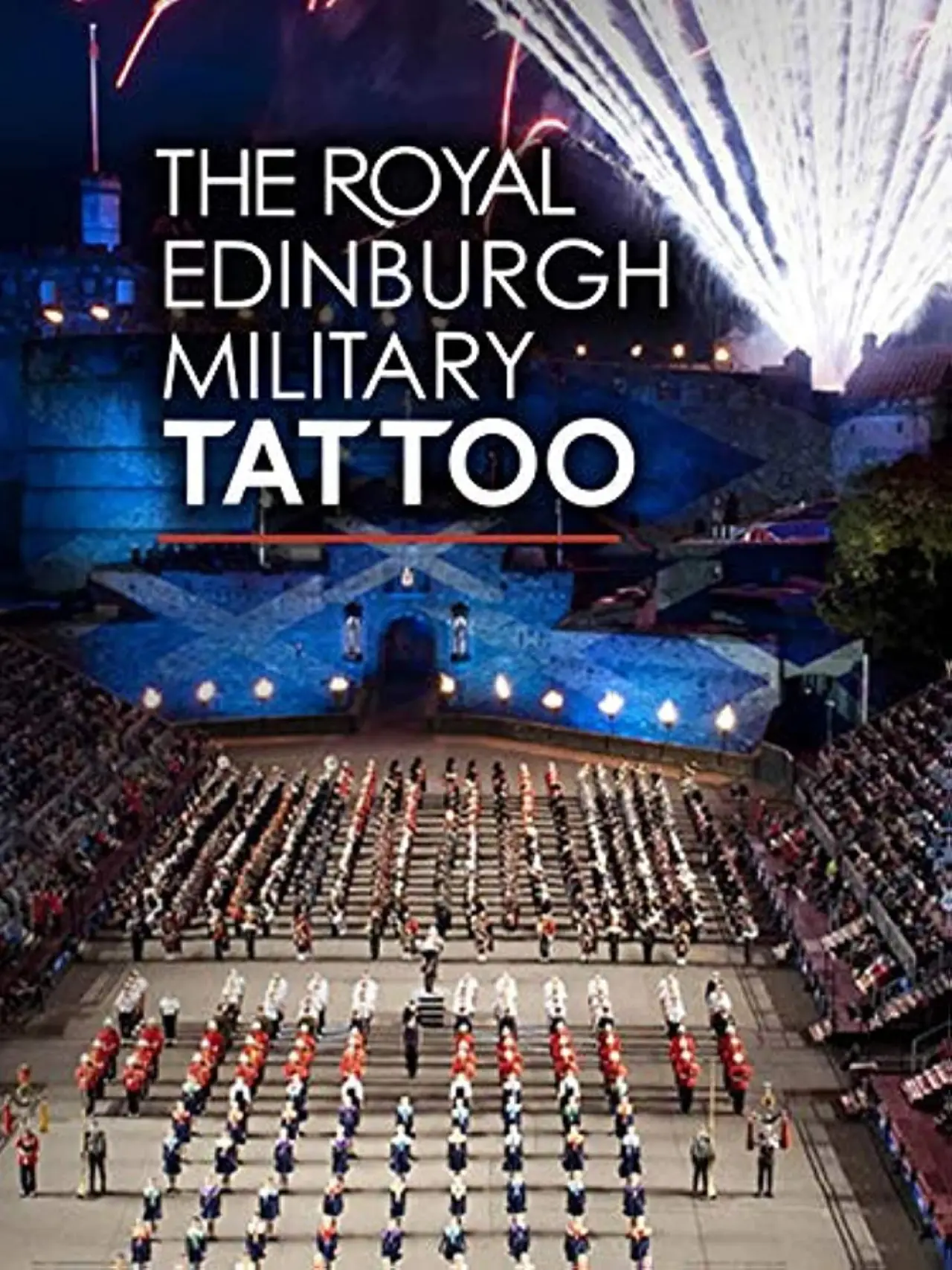 Постер к сериалу "The Royal Edinburgh Military Tattoo"
