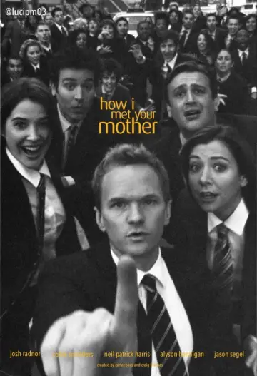 Постер к сериалу "Как я встретил вашу маму" #1841575