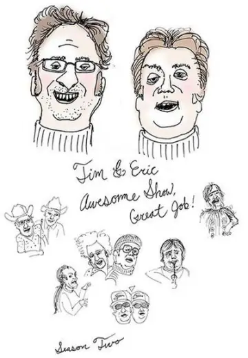 Постер к сериалу "Tim and Eric Awesome Show, Great Job!" #1695588