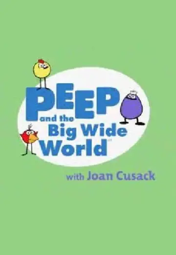 Постер к сериалу "Peep and the Big Wide World" #1701721
