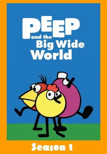 Постер к сериалу "Peep and the Big Wide World" #1701722