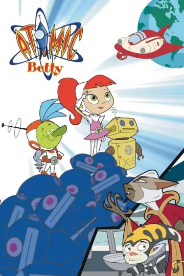 Постер к сериалу "Atomic Betty" #1538677