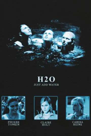 Постер к сериалу "H2O: Просто добавь воды" #1818638