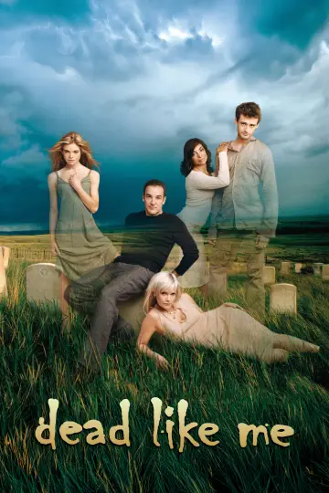Постер к сериалу "Мёртвые, как я" #1393309
