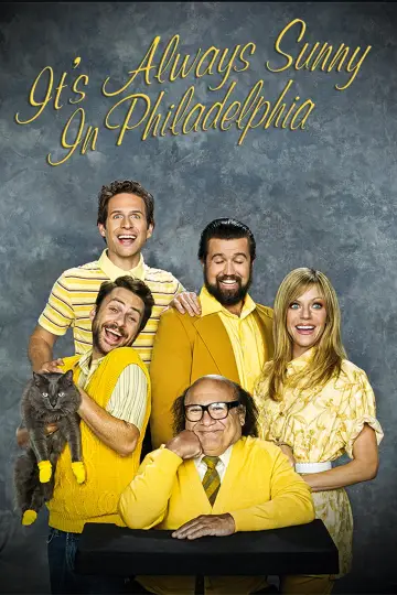 Постер к сериалу "В Филадельфии всегда солнечно" #1245389