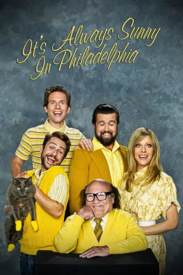 Постер к сериалу "В Филадельфии всегда солнечно" #1218734