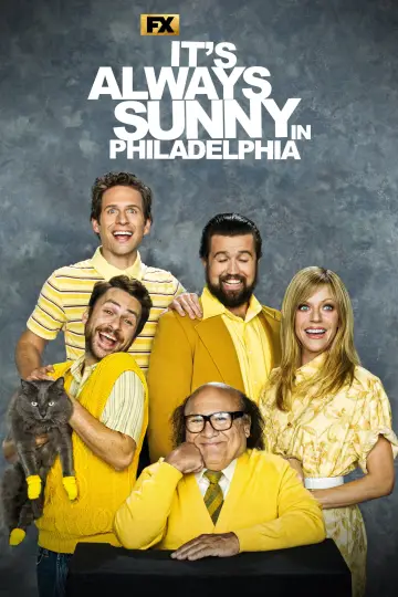 Постер к сериалу "В Филадельфии всегда солнечно" #1245391