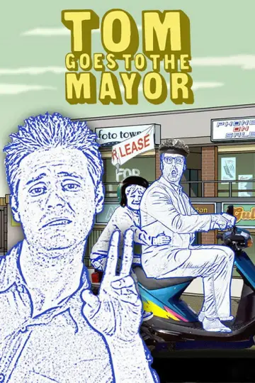 Том идёт к мэру (2004)