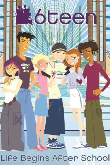 Постер к сериалу "6teen" #1597125