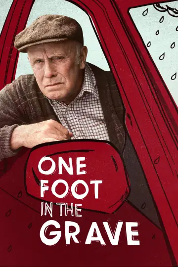 Постер к сериалу "Одной ногой в могиле" #1904768