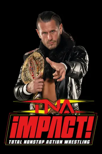 Постер к сериалу "TNA iMPACT!" #1705342