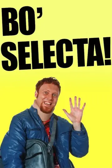 Постер к сериалу "Бо Селекта!" #1720366