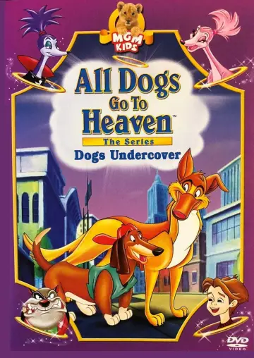 All Dogs Go To Heaven: The Series постер