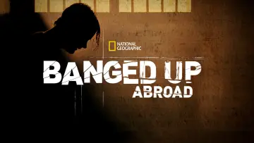 Задник к сериалу "Banged Up Abroad" #1445623