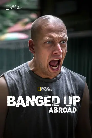 Постер к сериалу "Banged Up Abroad" #1445637
