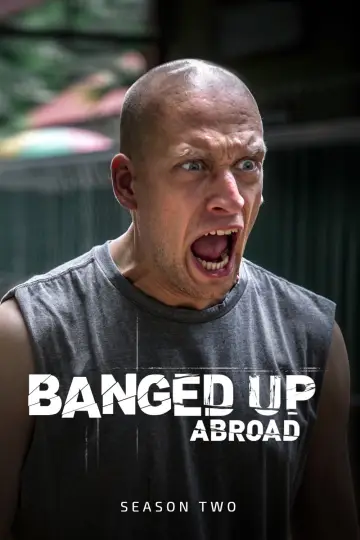 Постер к сериалу "Banged Up Abroad" #1764659