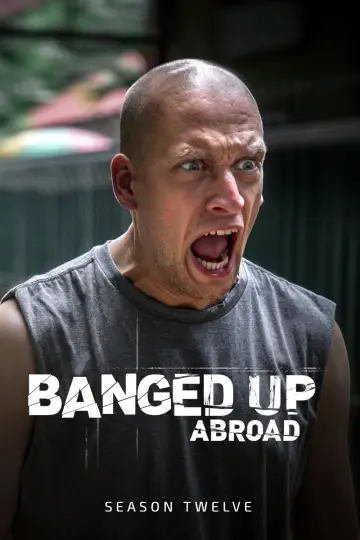 Постер к сериалу "Banged Up Abroad" #1764680