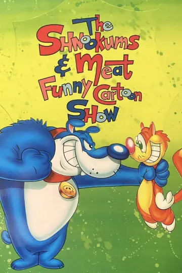 Постер к сериалу "The Shnookums and Meat Funny Cartoon Show" #1594367