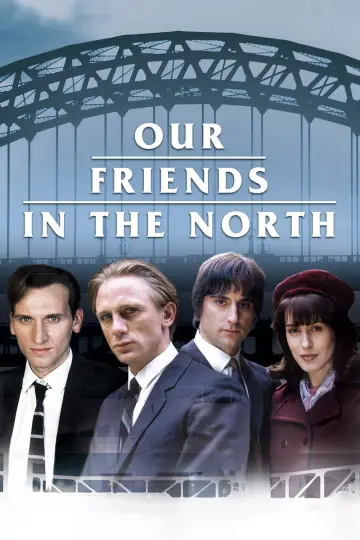 Постер к сериалу "Our Friends in the North" #1795131