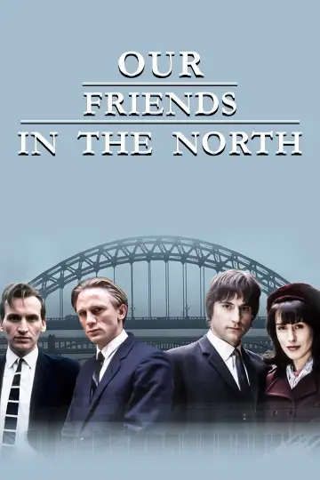 Постер к сериалу "Our Friends in the North" #1795132