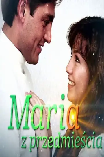 Постер к сериалу "Мария из предместья" #1411297