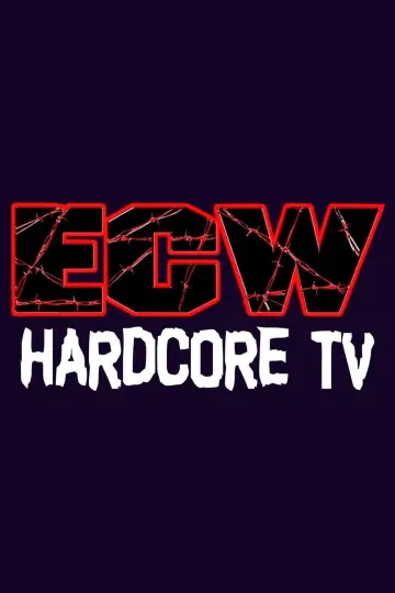 Постер к сериалу "ECW Hardcore TV" #1331248