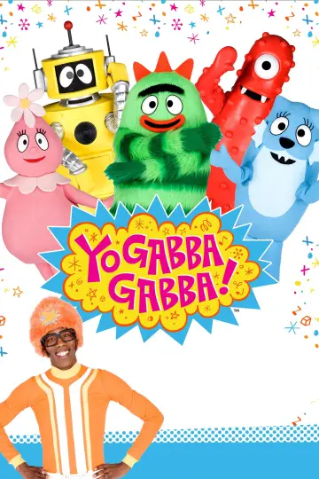 Йо Габба Габба! постер