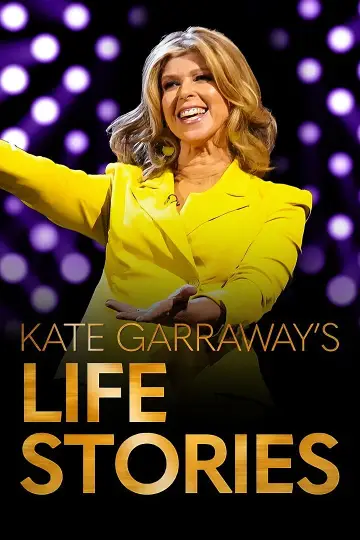 Kate Garraway's Life Stories постер