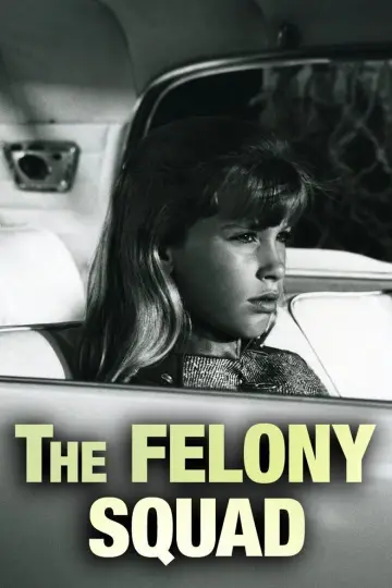 Постер к сериалу "Felony Squad" #1434957