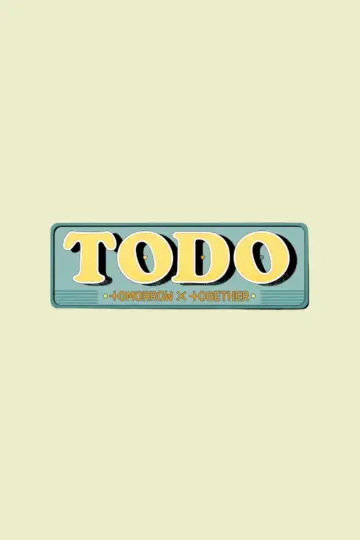Постер к сериалу "TO DO X TXT" #1430375