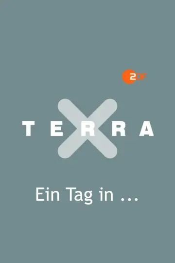 Terra X - Ein Tag in … постер