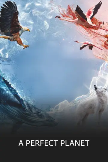 Постер к сериалу "BBC. Идеальная планета" #1605231