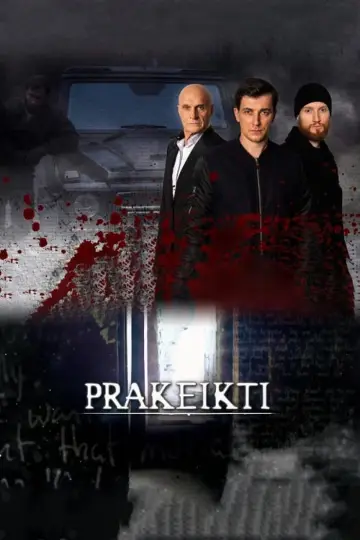 Постер к сериалу "Prakeikti" #1713183