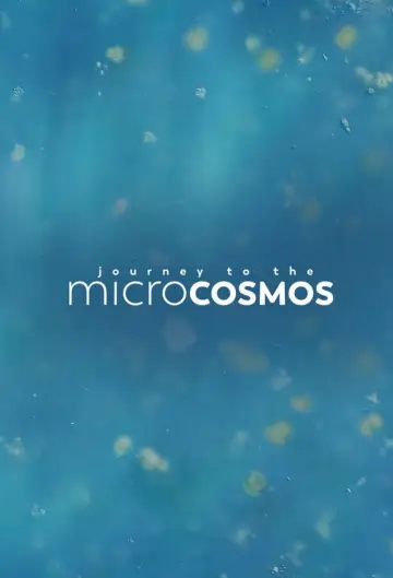 Постер к сериалу "Journey to the Microcosmos" #1562707