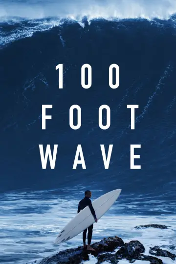 Постер к сериалу "100 Foot Wave" #1502575