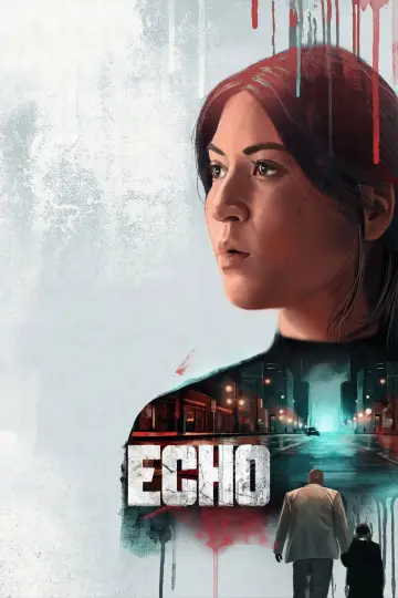 Постер к сериалу "Эхо" #1392372
