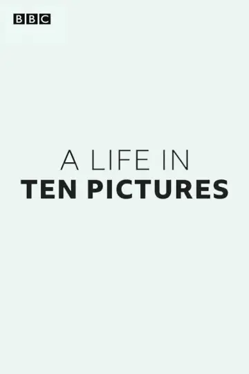 Постер к сериалу "A Life in Ten Pictures" #1602687