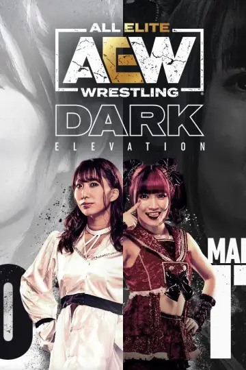 Постер к сериалу "AEW Dark: Elevation" #1358979