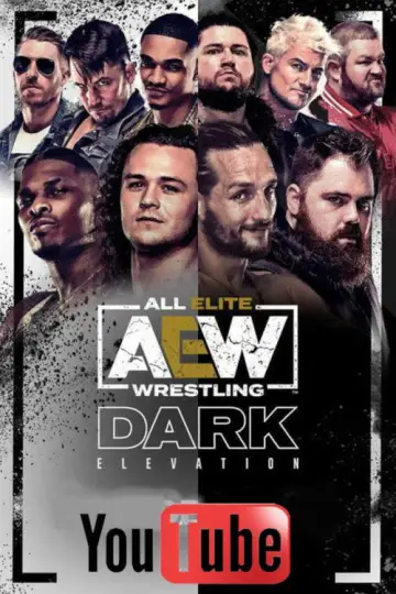 Постер к сериалу "AEW Dark: Elevation" #1358983