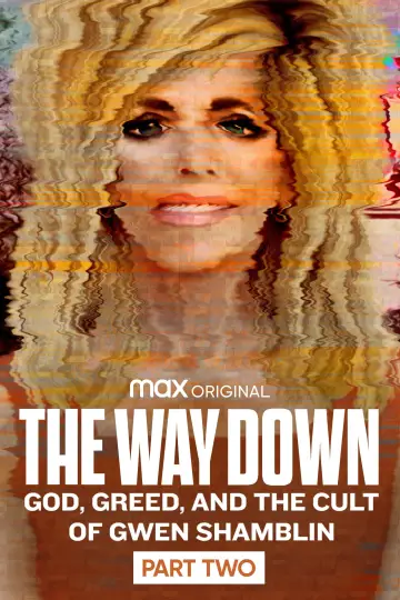 Постер к сериалу "The Way Down: God, Greed, and the Cult of Gwen Shamblin" #1447165