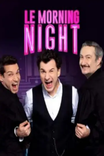 Постер к сериалу "Le Morning Night" #1830182