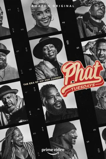 Phat Tuesdays: The Era of Hip Hop Comedy постер