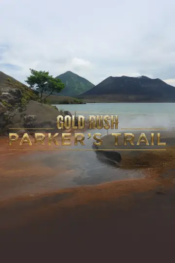 Постер к сериалу "Gold Rush: Parker