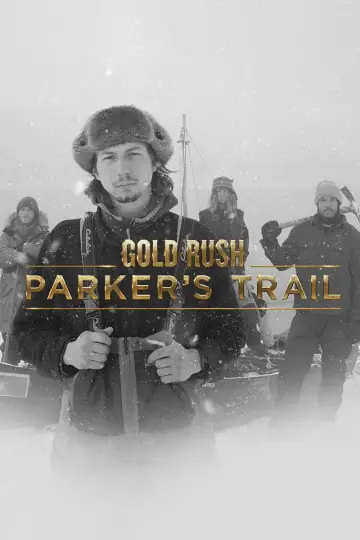 Постер к сериалу "Gold Rush: Parker