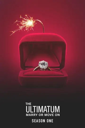 Постер к сериалу "The Ultimatum: Marry or Move On" #1766023